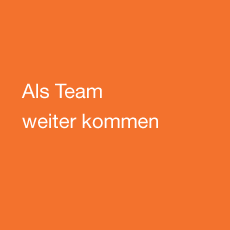 Als Team weiter kommen