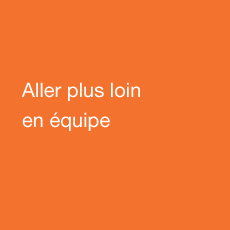 Aller plus loin en équipe